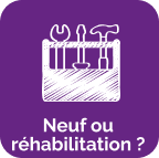 Neuf et réhabilitation